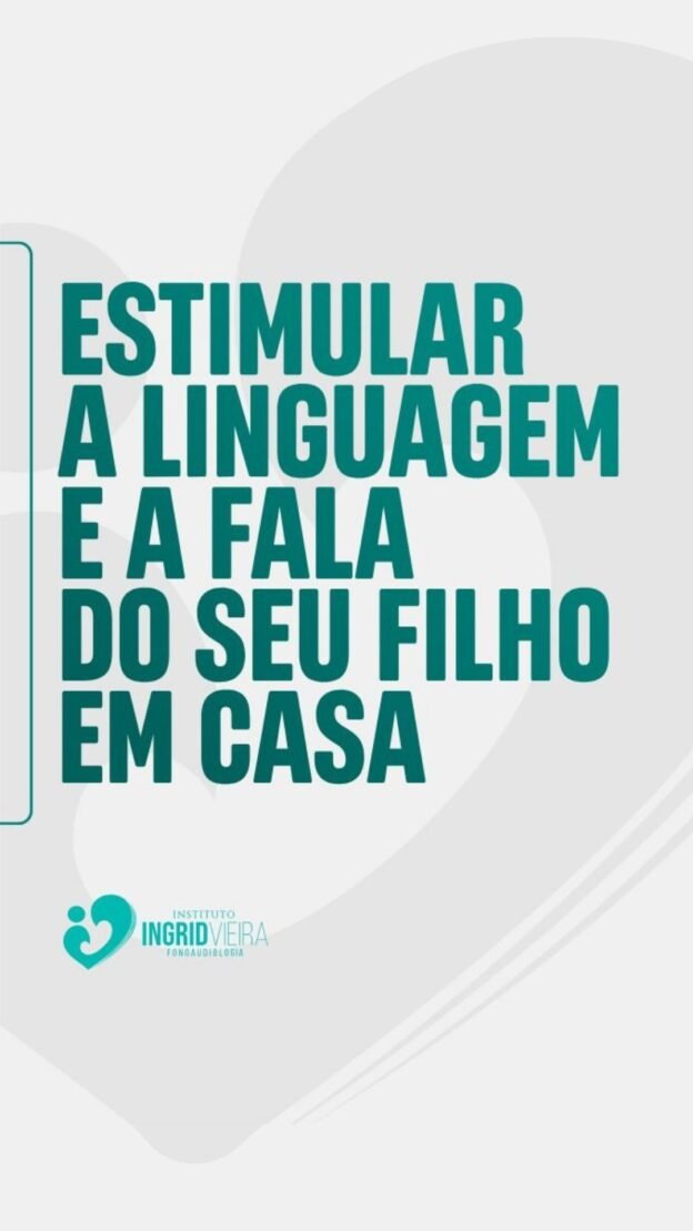 Estimular a linguagem e a fala do seu filho em casa